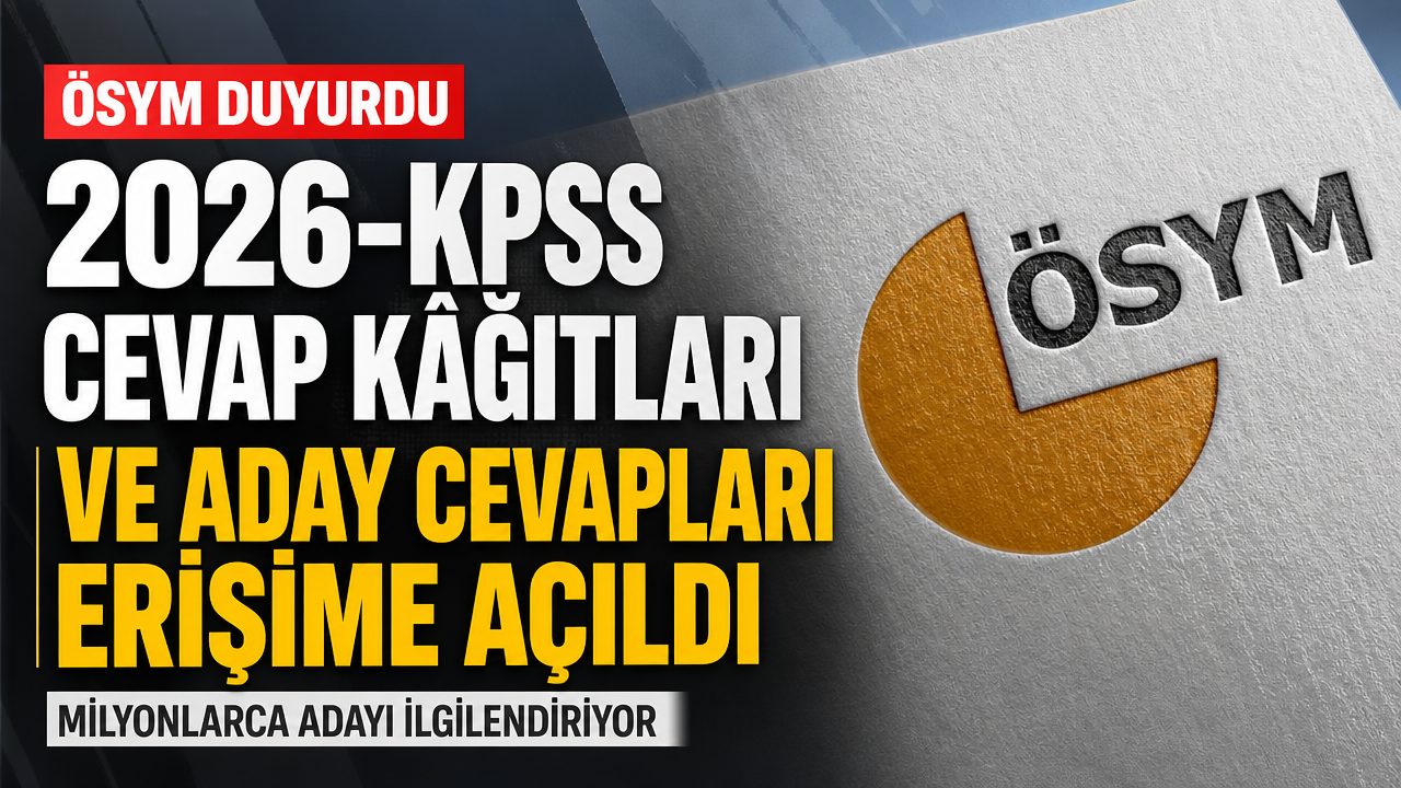 2026-KPSS Ön Lisans Sınavı: Cevap kâğıtları ve aday cevapları erişime açıldı