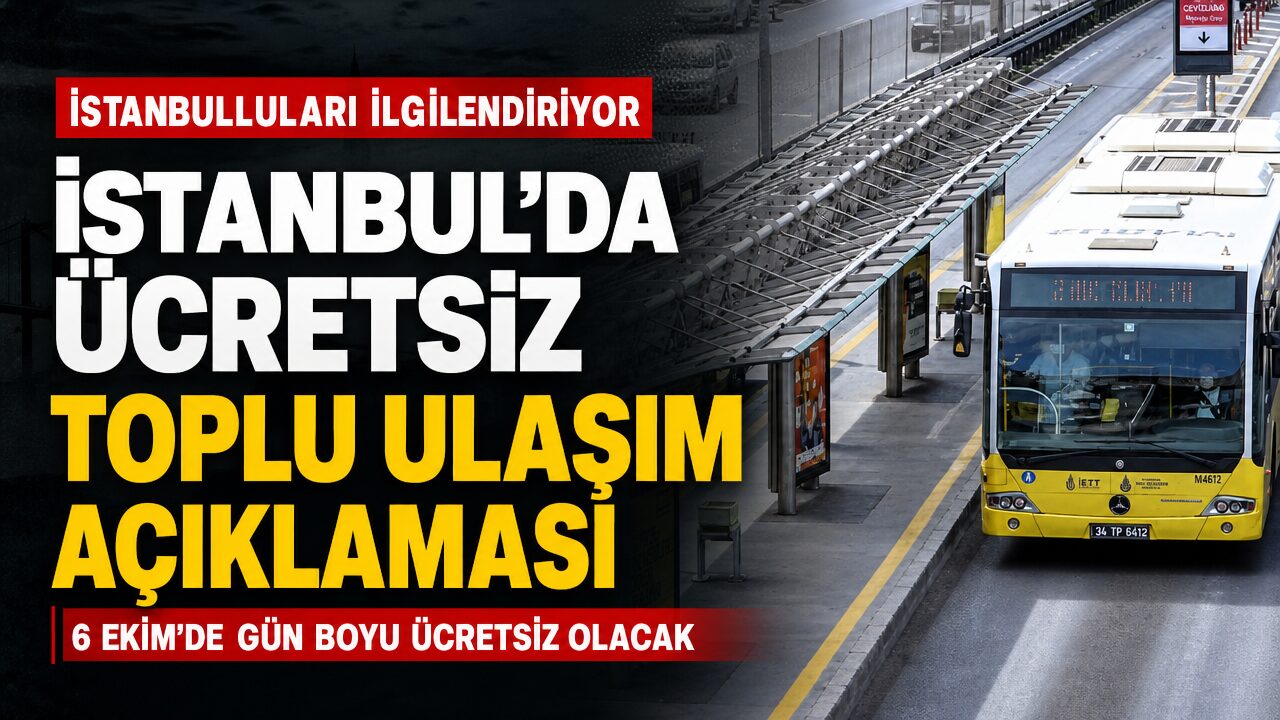 İstanbul’da salı günü ulaşım ücretsiz olacak