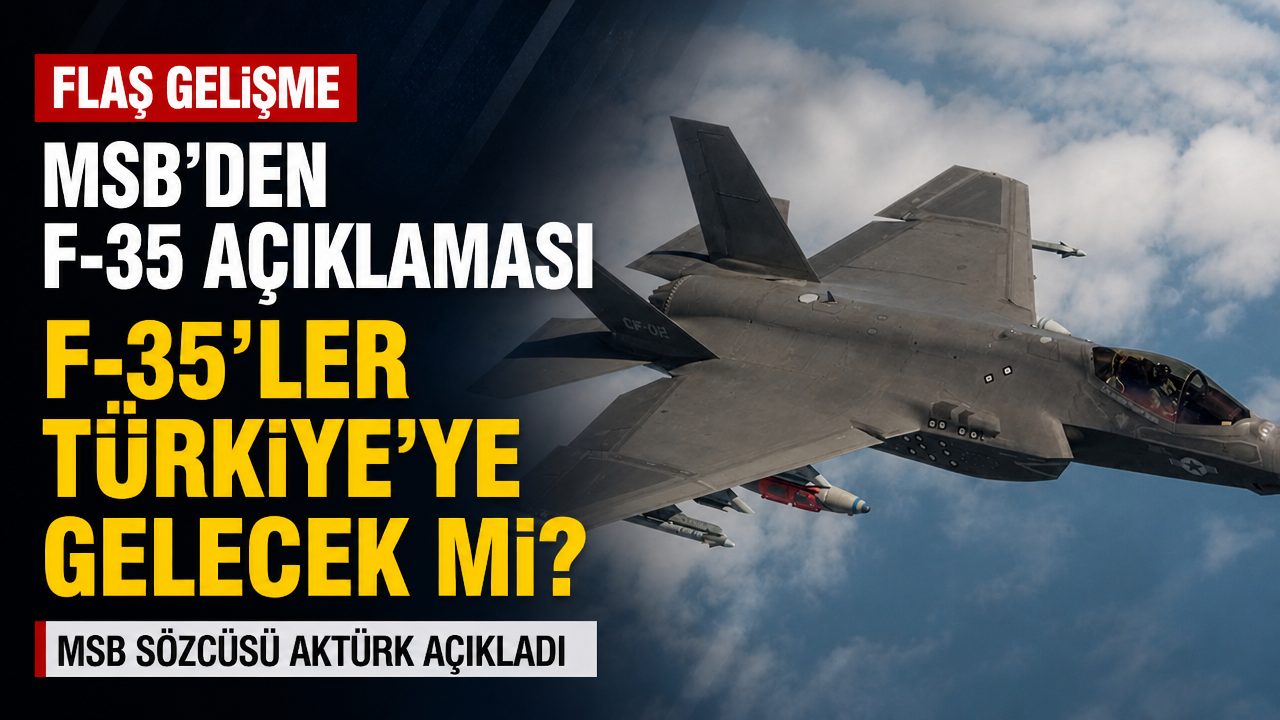 MSB’den F-35 açıklaması: ABD F-35’leri Türkiye’ye teslim edecek mi?