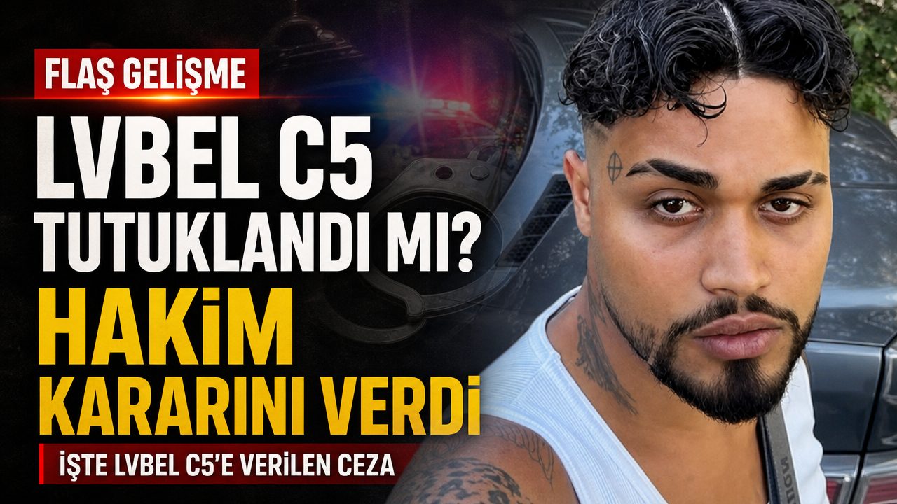 Tutuklama talebiyle hakim karşısına çıkan Lvbel C5 hakkında karar verildi