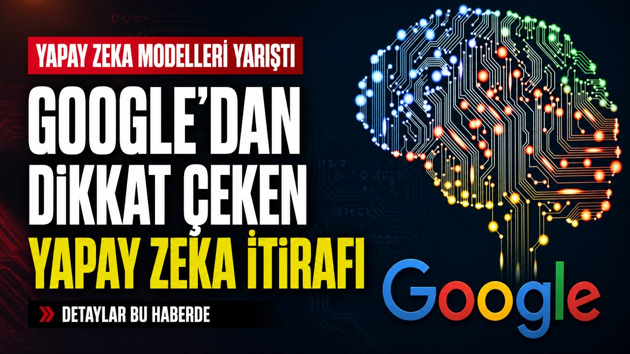 Google’dan yapay zeka itirafı