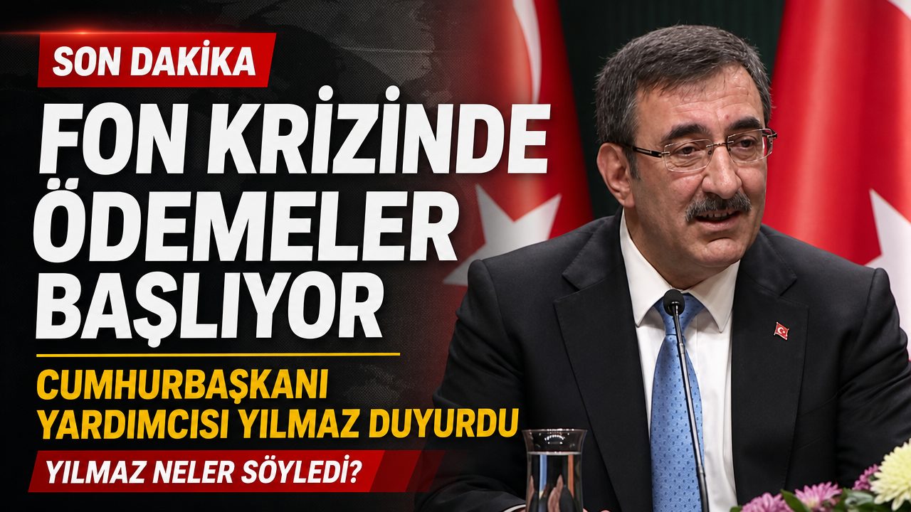 Cumhurbaşkanı Yardımcısı Yılmaz açıkladı:  17 fonun ödemesi yarın başlıyor