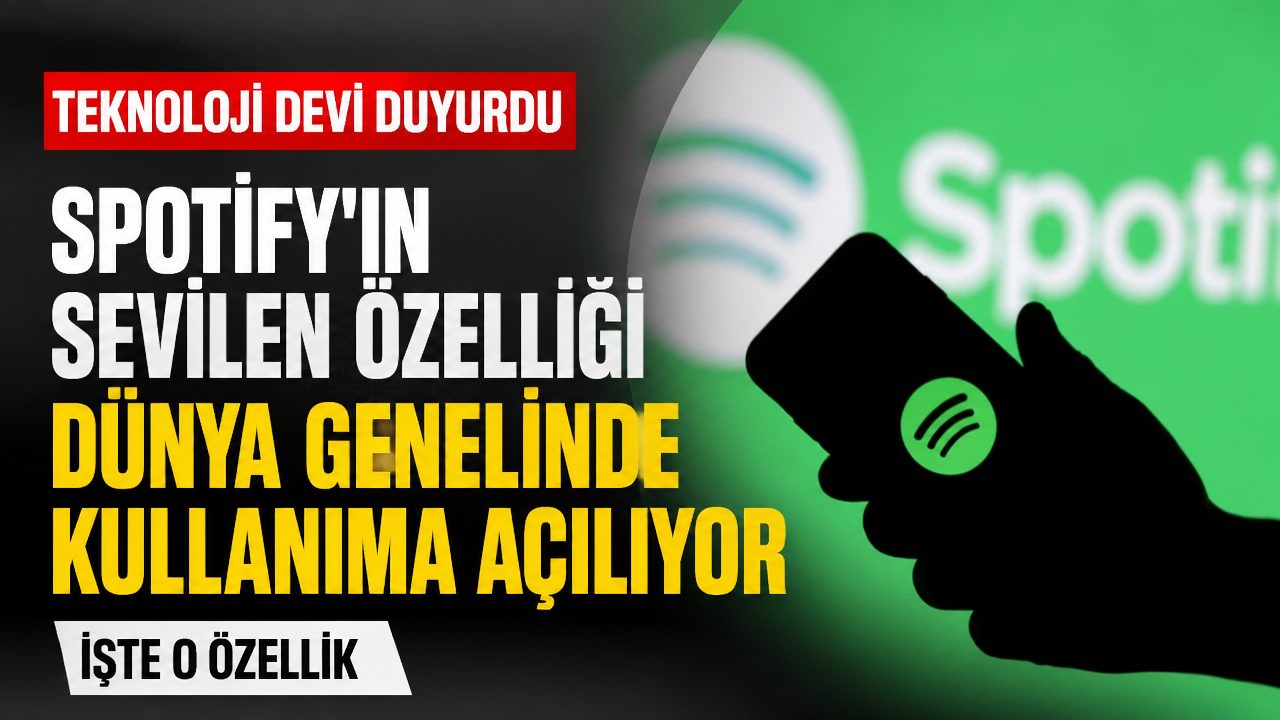 Spotify sevilen özelliğini küresel çapta kullanıma açıyor