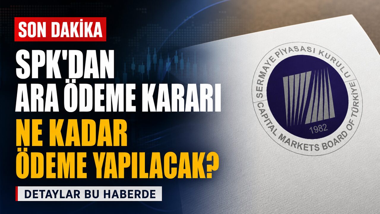 SPK’dan katılma payı sahiplerine ara ödeme kararı