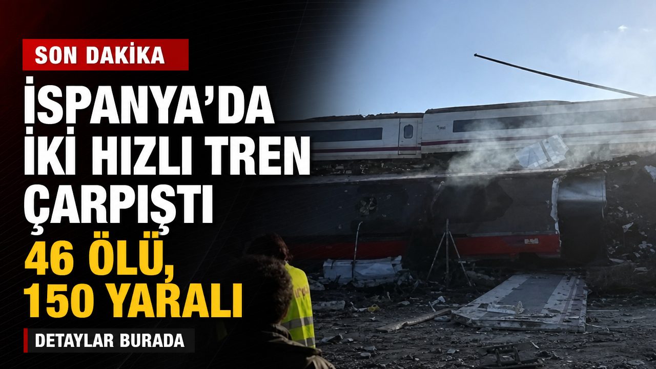 İspanya’da yüksek hızlı iki tren çarpıştı: 46 ölü, 150 yaralı
