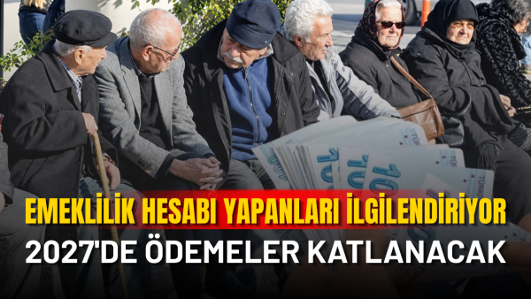 Emeklilik borçlanmasında son 2,5 ay: Başvuru tarihine göre 75 bin TL fark çıkabilir