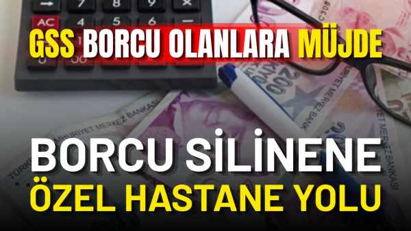 GSS prim borcu silinecek mi? Borcu silinenlere özel hastane hakkı gündemde