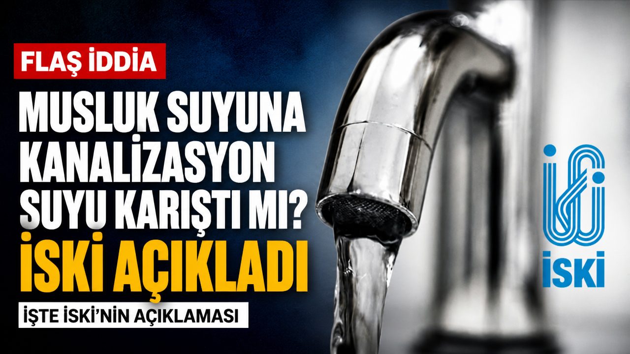 İstanbul’da musluk suyuna kanalizasyon suyu karıştı mı? İSKİ açıkladı