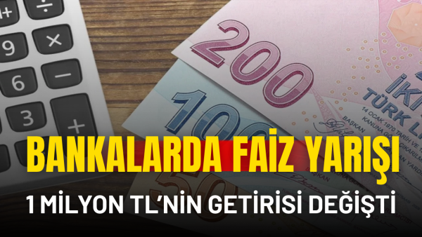 1 milyon TL’nin 32 günlük faiz getirisi değişti! İşte en yüksek tutar!