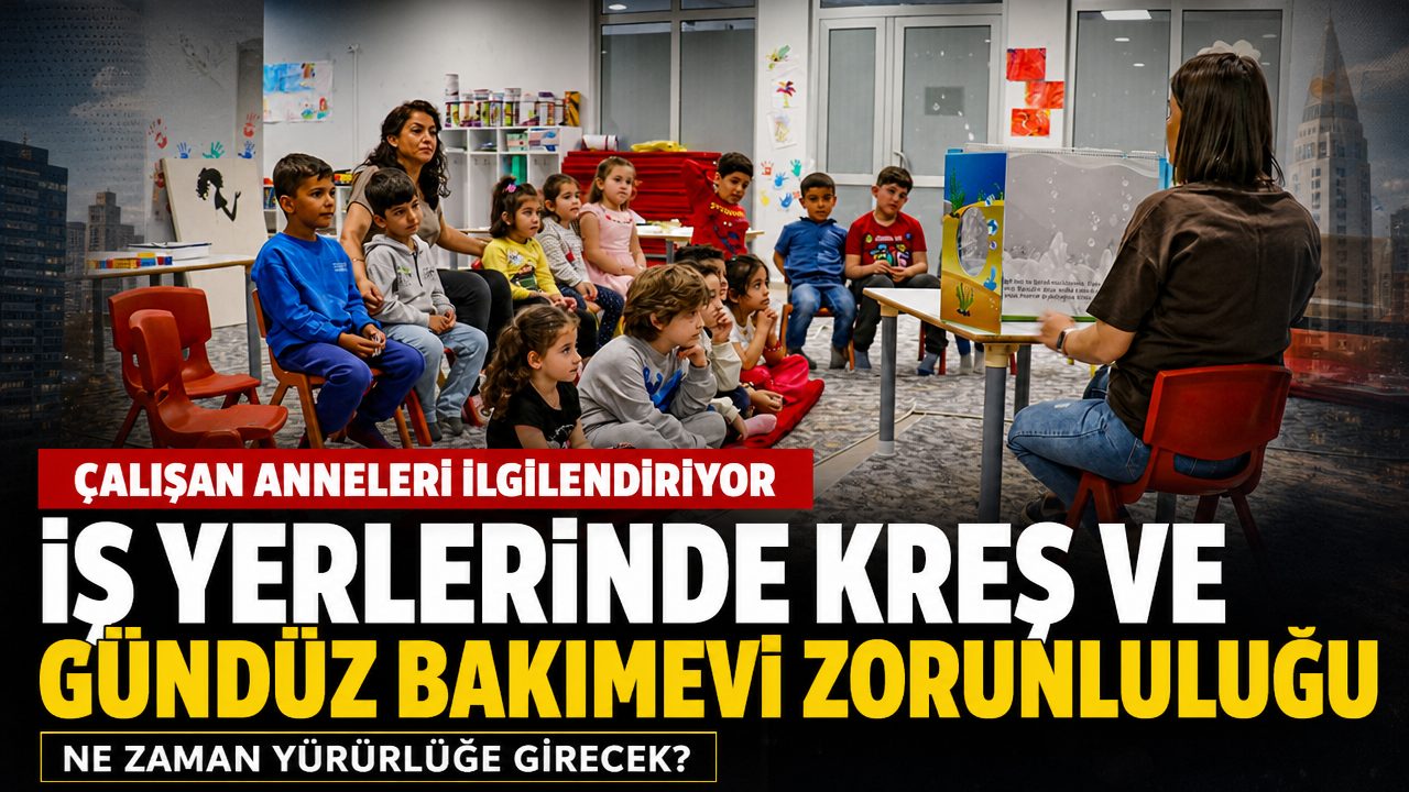 İş yerlerinde yeni dönem: Kreş ve emzirme odası zorunluluğu gündemde