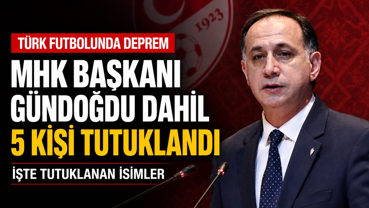 MHK Başkanı Ferhat Gündoğdu dahil 5 kişi tutuklandı