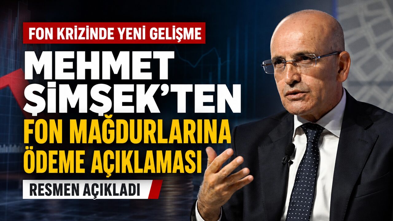 Mehmet Şimşek’ten fon yatırımcılarına ödeme açıklaması