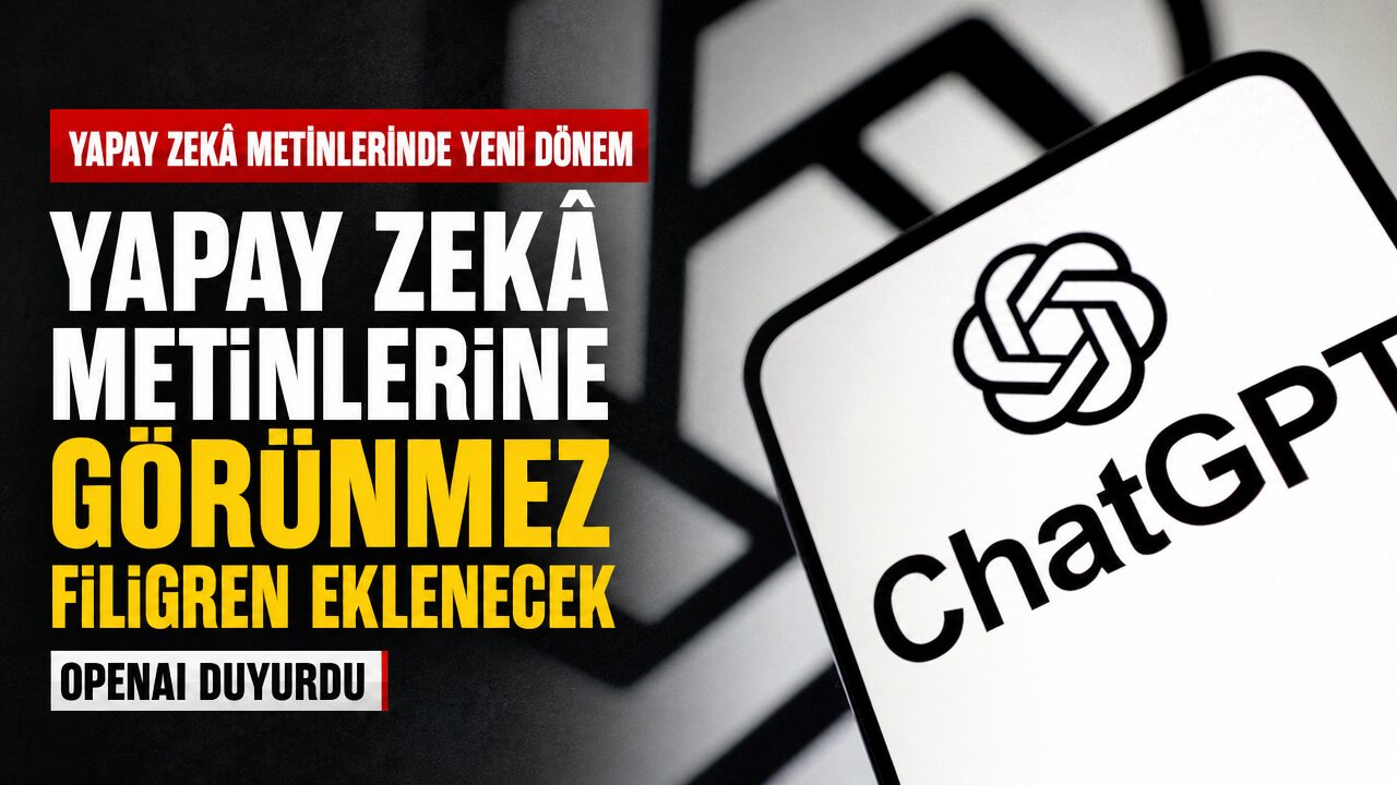 Yapay zekâ metinlerine karşı yeni hamle görünmez filigran eklenecek
