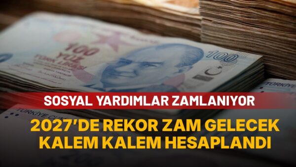 Sosyal yardımlar için Ocak 2027 zam hesabı: Yaşlı ve engelli aylığı, evde bakım yardımı