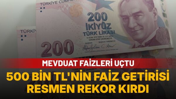 500 bin TL’nin faiz getirisi sessiz sedasız değişti! İşte en yüksek faiz getirisi sunan bankalar!