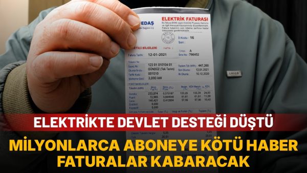 Elektrik abonelerine kötü haber: Devlet desteği düşürüldü
